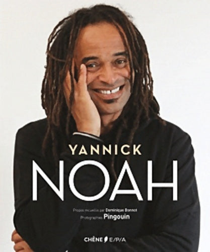 Livrenpoche : Yannick Noah - Yannick Noah - Livre