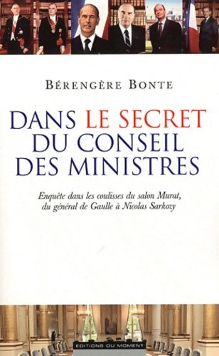 Livrenpoche : Dans le secret du conseil des ministres - Bérengère Bonte - Livre