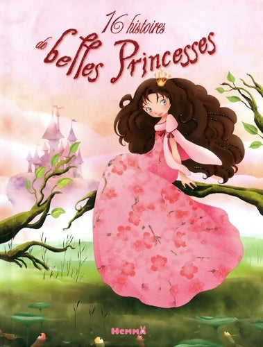 Livrenpoche : 16 histoires de belles princesses - Collectif - Livre