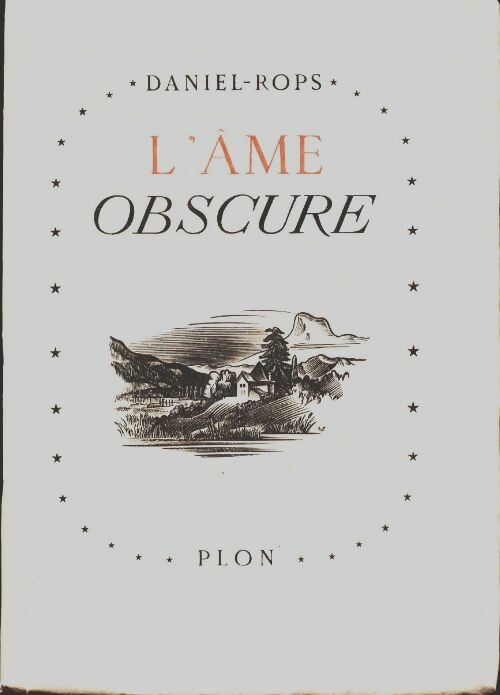 Livrenpoche : L'âme obscure - Henry Daniel-Rops - Livre