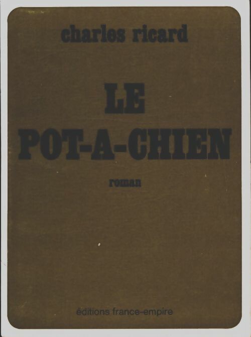 Livrenpoche : Le pot-à-chien - Charles Ricard - Livre