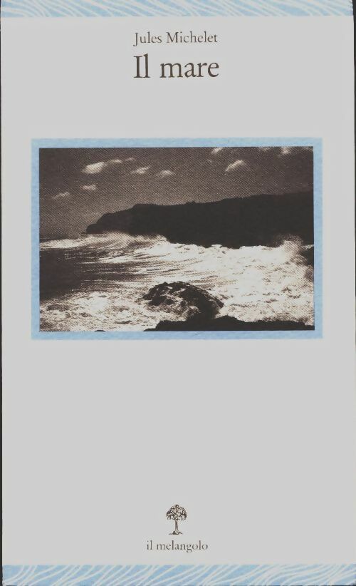 Livrenpoche : Il mare - Jules Michelet - Livre