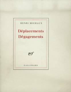 Livrenpoche : Déplacements dégagements - Henri Michaux - Livre
