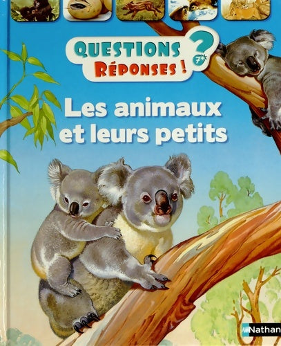 Livrenpoche : Les animaux et leurs petits - questions/réponses - doc dès 7 ans (08) - Jenny Wood - Livre