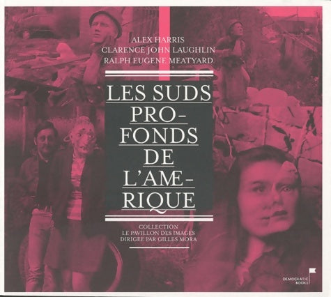 Livrenpoche : Les suds profonds de l'Amérique - Gilles Mora - Livre