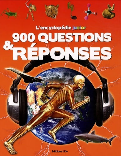 Livrenpoche : L'encyclopédie junior en 900 questions et réponses ( périmé) - Karine Chaunac - Livre