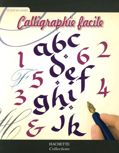 Livrenpoche : Calligraphie facile - Rachel Yallop - Livre