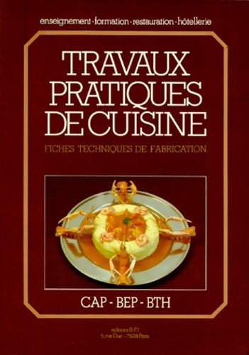 Livrenpoche : Travaux pratiques de cuisine - Michel Maincent - Livre
