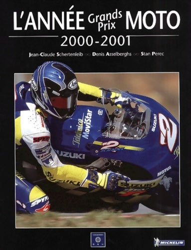 Année grands prix moto 2000-2001 - Schertenleib - Livre