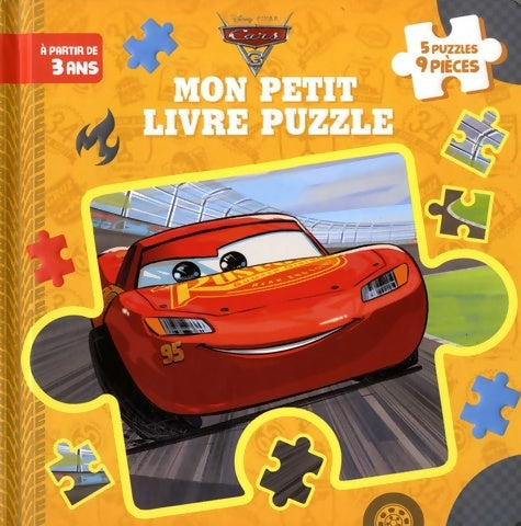 Livrenpoche : Cars 3 - mon petit livre puzzle - Collectif - Livre