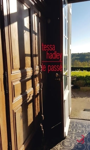 Livrenpoche : Le passé - Tessa Hadley - Livre