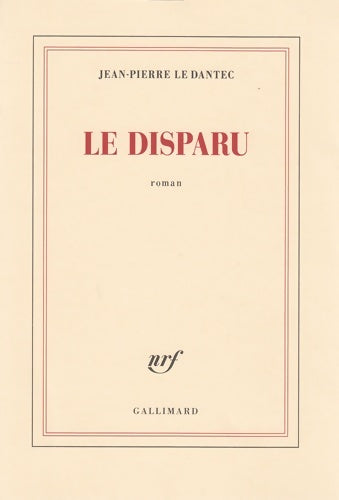 Livrenpoche : Le disparu - Jean-Pierre Le Dantec - Livre