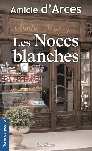 Livrenpoche : Les Noces blanches - Amicie D'Arces - Livre