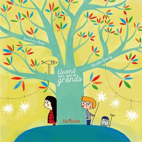 Quand on sera grands - Sandrine Beau - Livre