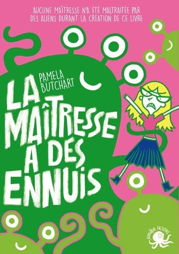 Livrenpoche : La maîtresse a des ennuis - Pamela Butchart - Livre
