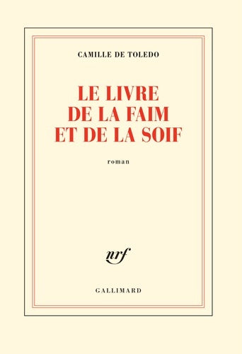 Livrenpoche : Le livre de la faim et de la soif - Camille De Toledo - Livre