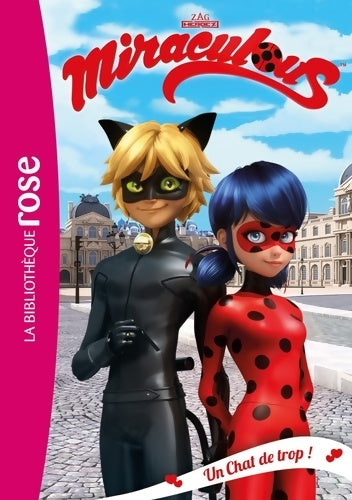 Livrenpoche : Miraculous Tome II : Un chat de trop ! - Zagtoon - Livre