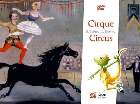 Livrenpoche : Cirque / Circus - Régine Bobée - Livre