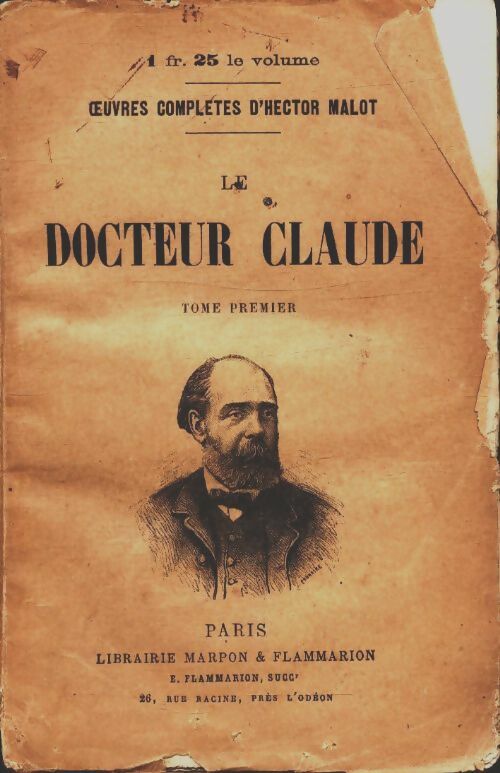 Le docteur Claude Tome I - Hector Malot -  Flammarion poches divers - Livre