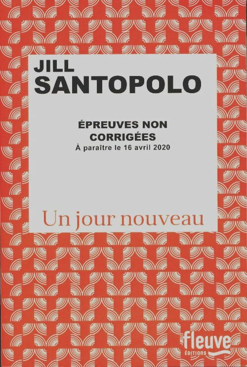 Livrenpoche : Un jour nouveau - Jill Santopolo - Livre