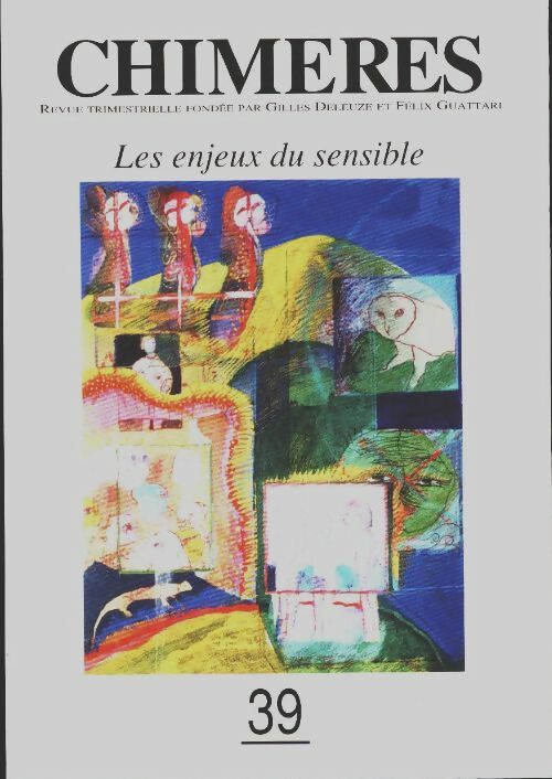 Livrenpoche : Chimères n°39 : Les enjeux du sensible - Collectif - Livre