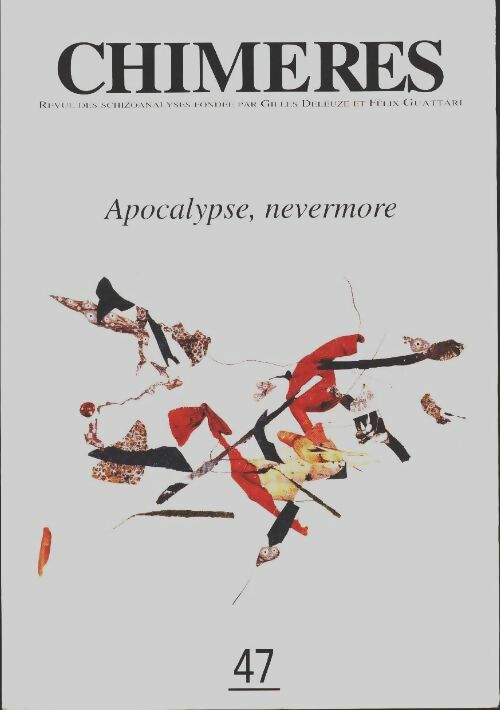 Livrenpoche : Chimères n°47 : Apocalypse, nevermore - Collectif - Livre