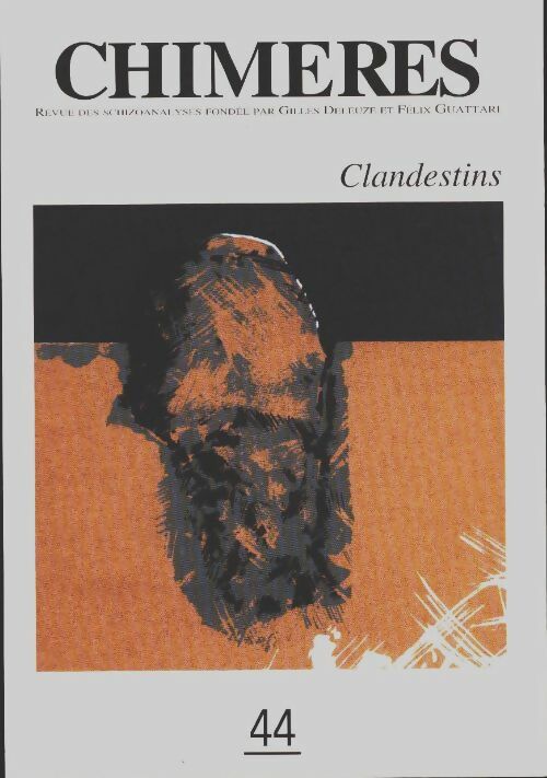 Livrenpoche : Chimères n°44 : Clandestins - Collectif - Livre