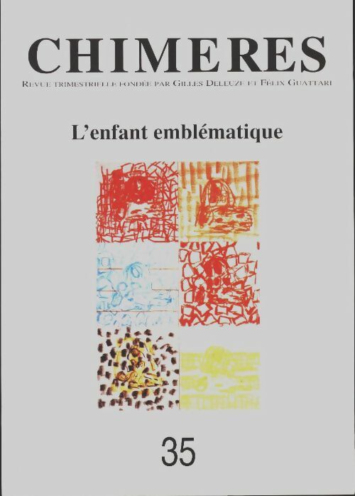 Livrenpoche : Chimères n°35 : L'enfant emblématique - Collectif - Livre