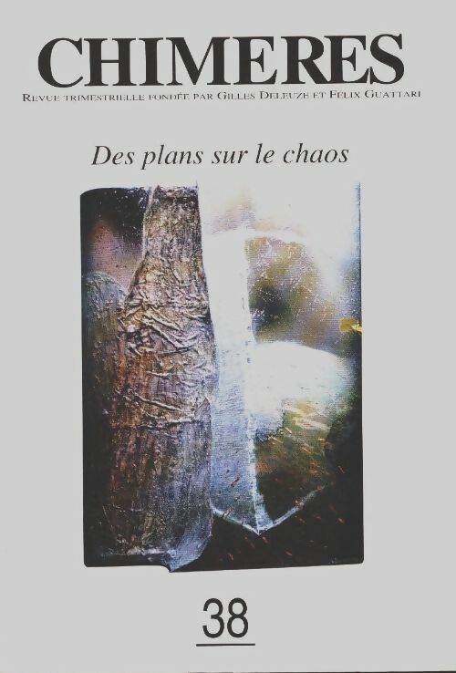 Livrenpoche : Chimères n°38 : Des plans sur le chaos - Collectif - Livre