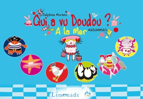 Livrenpoche : Qui a vu doudou ? A la mer - Delphine Murano - Livre