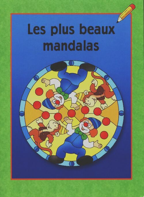 Livrenpoche : Les plus beaux mandalas - Xxx - Livre