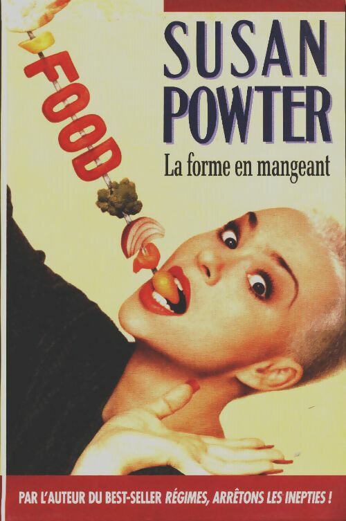 Livrenpoche : La forme en mangeant - Susan Powter - Livre