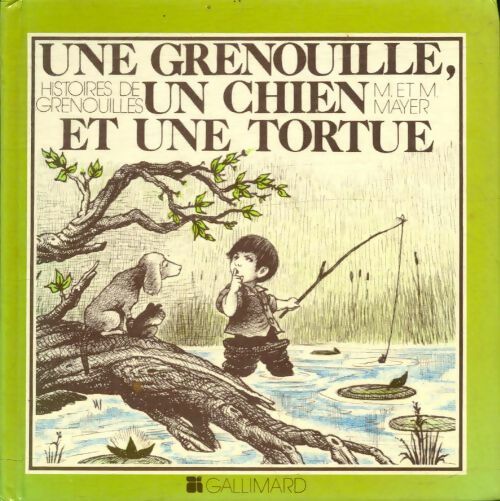 Livrenpoche : Une grenouille, un chien et une tortue - M. Mayer - Livre