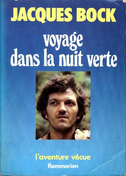 Livrenpoche : Voyage dans la nuit verte - Jacques Bock - Livre