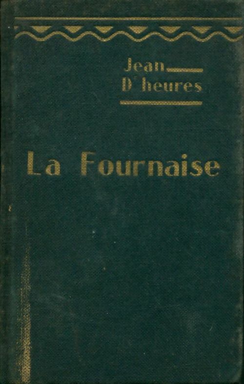 Livrenpoche : La fournaise - Jean D'Heures - Livre