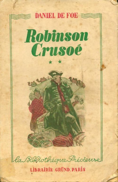Livrenpoche : Robinson Crusoé  Tome II - Daniel De Foe - Livre