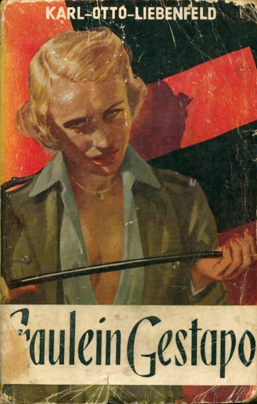 Livrenpoche : Fraulein gestapo - Karl-Otto Liebenfeld - Livre