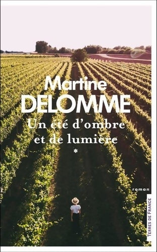 Livrenpoche : Un été d'ombre et de lumière - Martine Delomme - Livre