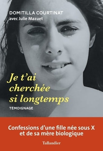 Livrenpoche : Je t'ai cherchée si longtemps - Domitilla Courtinat - Livre