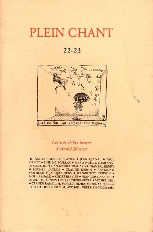 Livrenpoche : Plein chant n°22-23 : Les très riches heures d'André Blavier - Collectif - Livre