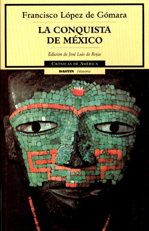 Livrenpoche : La conquista de Mexico - Francisco Lopez De Guzman - Livre