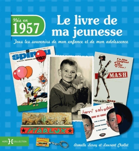 Livrenpoche : 1957 le livre de ma jeunesse - Laurent Chollet - Livre