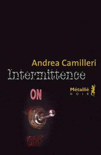 Livrenpoche : Intermittence - Andrea Camilleri - Livre