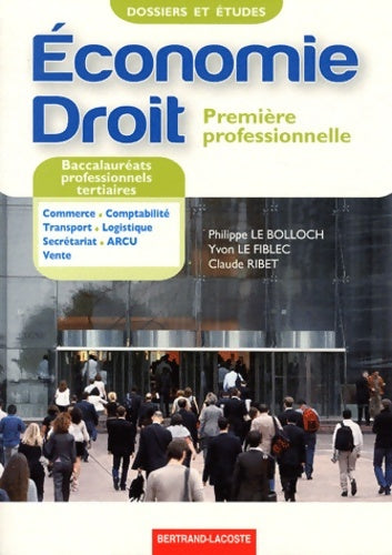 Livrenpoche : économie droit 1e bac pro tertiaires - Philippe Le Bolloch - Livre