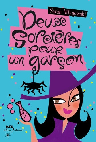 Livrenpoche : Deux sorcières pour un garçon - Sarah Mlynowski - Livre