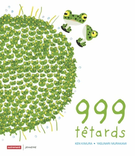 Livrenpoche : 999 têtards - Ken Kimura - Livre