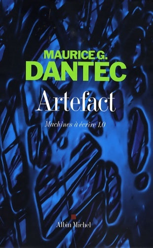 Livrenpoche : Artefact - Maurice G. Dantec - Livre