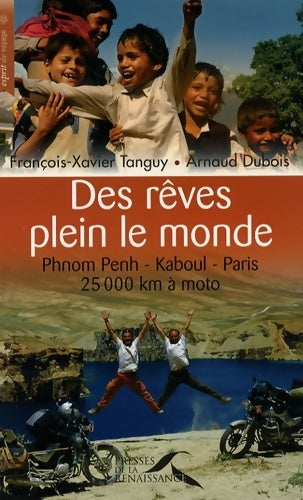 Livrenpoche : Des rêves plein le monde - François-xavier Tanguy - Livre
