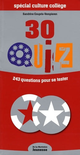 Livrenpoche : 30 quiz spécial culture collège - Sandrine Couprie-verspieren - Livre