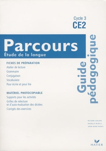 Livrenpoche : Parcours français CE2 - guide pédagogique - Richard Assuied - Livre